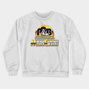 PTBN's Main Event Logo Crewneck Sweatshirt